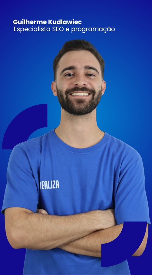 Guilherme Kudlawiec - Especialista SEO na Realiza Marketing Digital Campo Largo